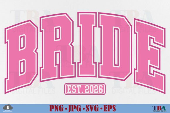 Download Bride Est 2026 SVG, Wedding Bridal Party - Party Collection